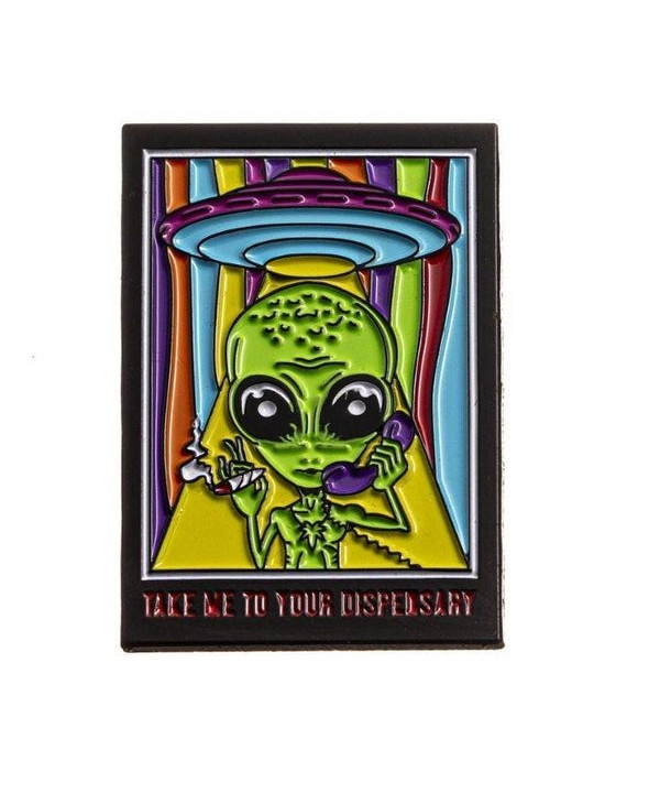 Take Me to Your Dispensary Pin by Prizecor